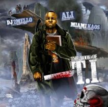 DJ 2Mello & T.I. - The Book Of T.I.